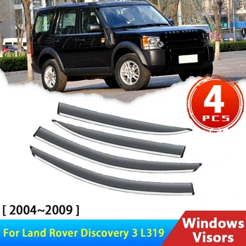 4x Дефлектори за Land Rover Discovery 3 LR3 L319 2004~2009 Аксесоари Автомобилна визьорка за прозорци Дъждовна защита за вежди Протектор за козирка 2005
