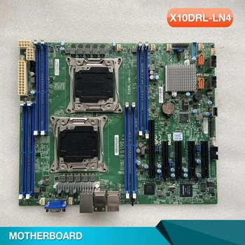 X10DRL-LN4 За дънна платка Supermicro сървър LGA2011 E5-2600 v4 / v3 семейство DDR4