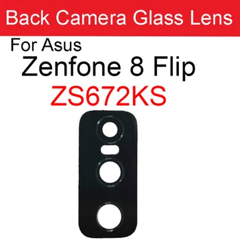 Заден заден фотоапарат обектив стъкло за Asus Zenfone 7 ZS670K 7 Pro ZS671KS 8 флип ZS672KS 8 ZS590KS камера обектив стъкло ремонт части