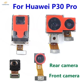Оригинална предна задна задна камера за Huawei P30 Pro P30Pro Основен изглед Облицовка на малка камера модул Flex резервни части