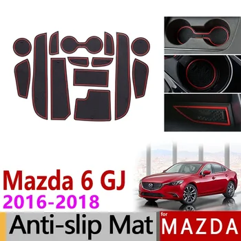 Противоплъзгащи гумени врати слот мат Мат Постелки за чаши за Mazda 6 2016 2017 2018 фейслифт GL GJ MK3 Atenza седан вагон аксесоари стикери